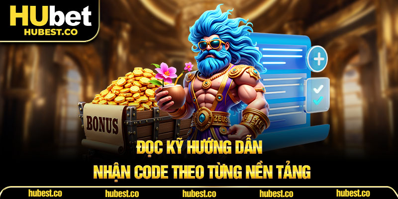 Đọc kỹ hướng dẫn nhận code theo từng nền tảng