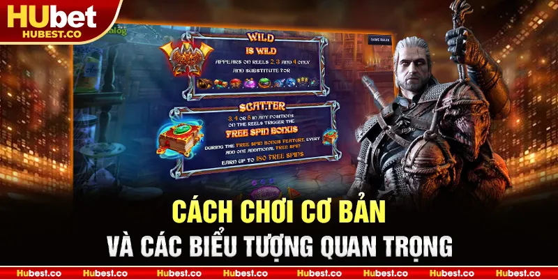 WITCHER - Cách Chơi Và Mẹo Thắng To Nhanh Nhất 2025 2 Cách chơi cơ bản và các biểu tượng quan trọng