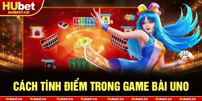 Cách tính điểm trong game bài Uno