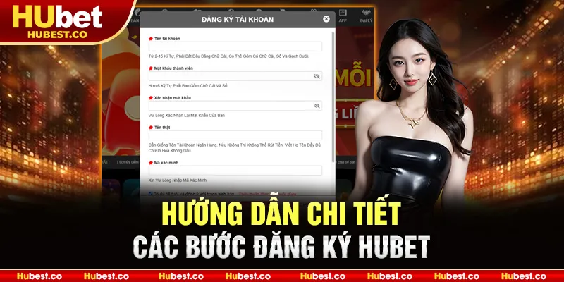 Hướng Dẫn Chi Tiết Các Bước Đăng Ký Hubet