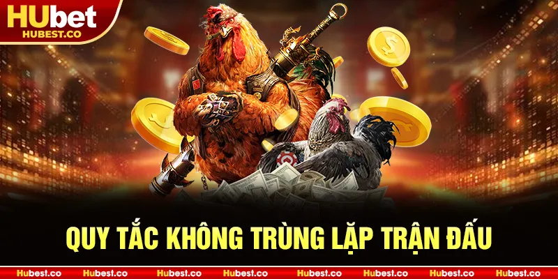 Quy tắc không trùng lặp trận đấu